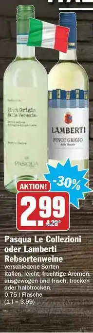 Hit Pasqua Le Collezioni Oder Lamberti Rebsortenweine Angebot