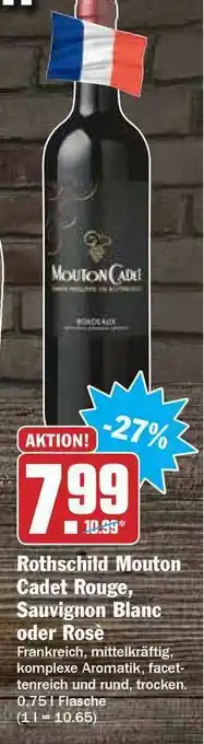 Hit Rotsschild Mouton Cadet Rouge Sauvignon Blanc Oder Rosè Angebot