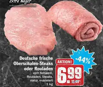 Hit Deutsche Frische Oberschalen-steaks Oder Rouladen Angebot