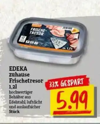 nah & gut Edeka Zuhause Frischetresor Angebot