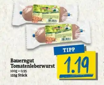 nah & gut Bauerngut Tomatenleberwurst Angebot