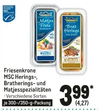 METRO Friesenkrone msc herings-, bratherings- und matjesspezialitäten Angebot