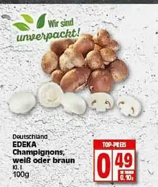 Elli Markt Edeka Champignons, Weiß Oder Braun Angebot