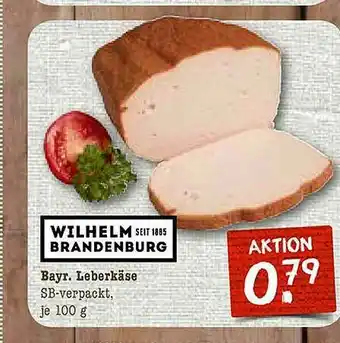 nahkauf Wilhelm Brandenburg Bayr. Leberkäse Angebot