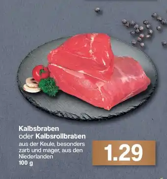 Famila Nord West Kalbsbraten oder Kalbsrollbraten 100g Angebot