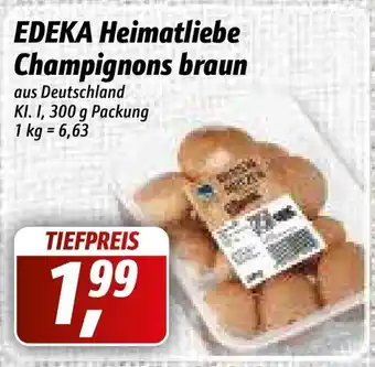 Simmel Edeka Heimatliebe Champignons braun 300g Angebot