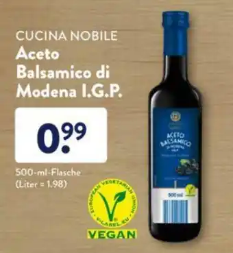 Aldi Süd Cucina Nobile Aceto Balsamico di Modena I.G.P. 500ml Angebot