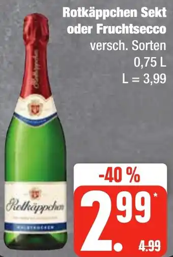 Edeka Frischemarkt Rotkäppchen Sekt oder Fruchtsecco 0,75 L Angebot