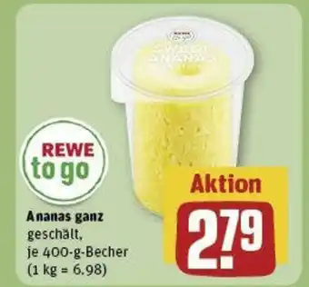 REWE REWE to go Ananas ganz geschält, je 400-g-Becher Angebot