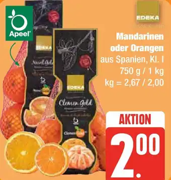 Edeka EDEKA Mandarin oder Orangen 270 g/ 1 kg Angebot