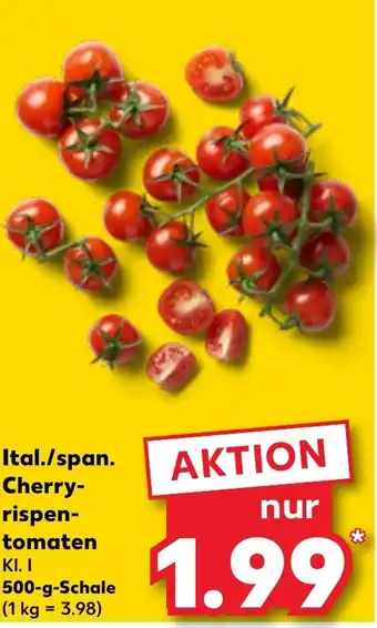 Kaufland Ital./span. Cherry- rispen-tomaten 500-g-Schale Angebot