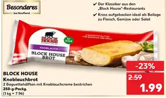 Kaufland BLOCK HOUSE, Knoblauchbrot 250 g Packg. Angebot