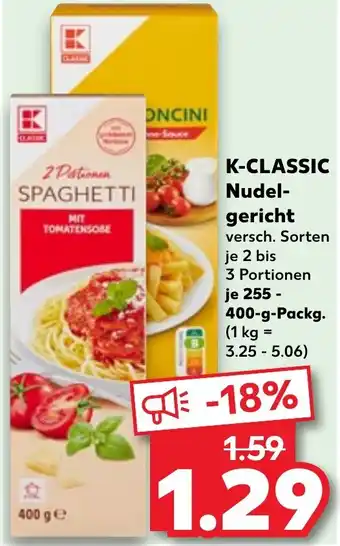 Kaufland K-CLASSIC Nudel- gericht 255-400 g Packg. Angebot