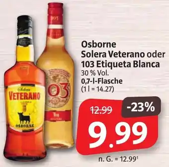 Markant Markt Osborne Solera Veterano oder 103 Etiqueta Blanca 0,7 L Flasche Angebot