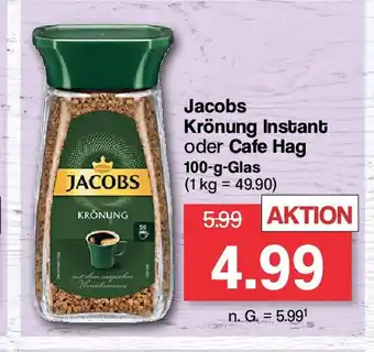 Famila Nord West Jacobs Krönung Instant oder Cafe Hag 100-g-Glas Angebot