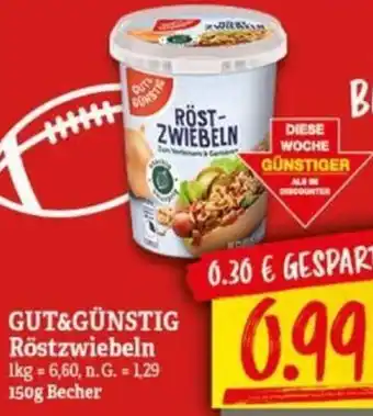 NP Discount GUT&GÜNSTIG Röstzwiebeln 150g Becher Angebot