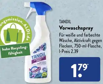 Aldi Süd TANDIL Vorwaschspray 750 ml Flasche Angebot