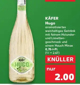 Kaufland KÄFER Hugo aromatisiertes weinhaltiges Getränk 0,75 l Fl. Angebot