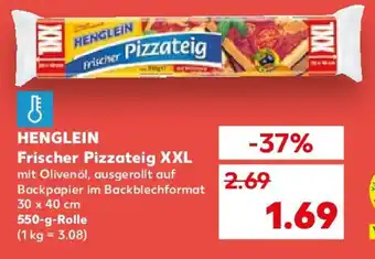 Kaufland HENCLEIN Frischer Pizzateig XXL 550 g Rolle Angebot