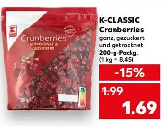 Kaufland K-CLASSIC Cranberries ganz, gezuckert und getrocknet 200-g-Packg. Angebot