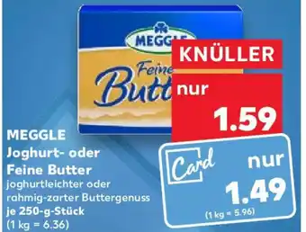 Kaufland MEGGLE Joghurt- oder Feine Butter 250-g-Stück Angebot