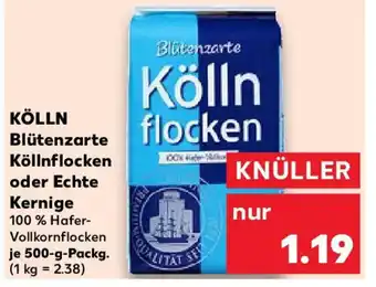 Kaufland KÖLLN Blütenzarte Köllnflocken oder Echte Kernige 500 g Packg. Angebot