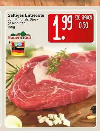 WEZ Bauern Gut Saftige Entrecôte Angebot