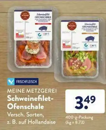 Aldi Süd Meine Metzgerei Schweinefilet-ofenschale Angebot