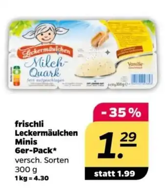 NETTO frischli Leckermäulchen Minis 6er-Pack versch. Sorten 300 g Angebot