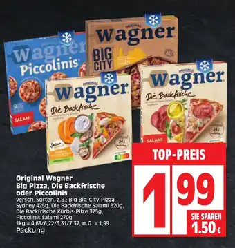 Edeka Original Wagner Big Pizza, Die Backfrische oder Piccolinis versch. Sorten, Packung Angebot