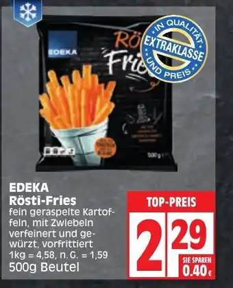 Edeka EDEKA Rösti-Fries 500g Beutel Angebot