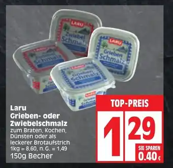 Edeka Laru Grieben- oder Zwiebelschmalz zum Braten, Kochen, Dünsten oder als leckerer Brotaufstrich 150g Becher Angebot