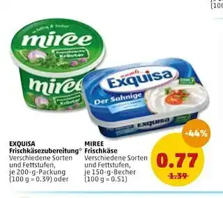 PENNY Exquisa oder miree frischkäsezubereitung oder frischkäse Angebot