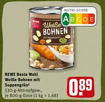 REWE Rewe beste wahl weiße bohnen mit suppengrün Angebot