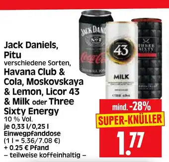 Edeka Herkules Jack Daniels, Pitu, Havana Club & Cola, Moskovskaya & Lemon, Licor 43 & Milk oder Three Sixty Energy je 0,33 1/0,25 I Angebot