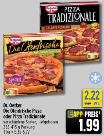 diska Dr. Oetker Die Ofenfrische Pizza oder Pizza Tradizionale 385-415 g Packung Angebot