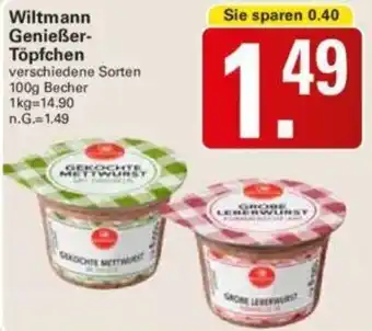 WEZ Wiltmann Genießer Töpfchen 100 g Becher Angebot