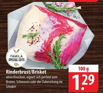 Famila Nord Ost FAMILA SPECIAL CUTS Rinderbrust/Brisket 100 g Angebot