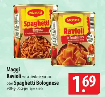 Famila Nord Ost Maggi Ravioli verschiedene Sorten oder Spaghetti Bolognese 800-g-Dose Angebot