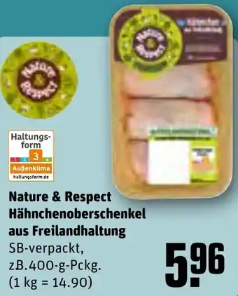 REWE Nature & Respect Hähnchenoberschenkel aus Freilandhaltung 400 g Pckg. Angebot