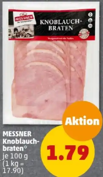 PENNY MESSNER Knoblauchbraten 100 g Angebot