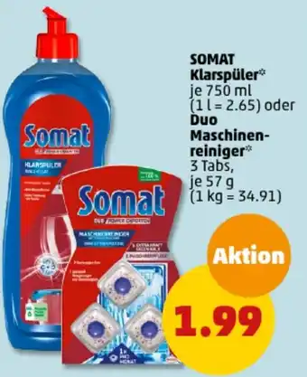 PENNY SOMAT Klarspüler 750 ml oder Duo Maschinenreiniger 57 g Angebot