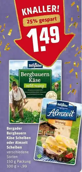 REWE Kaufpark Bergader Bergbauern Käse Scheiben Oder Almzeit Scheiben Angebot