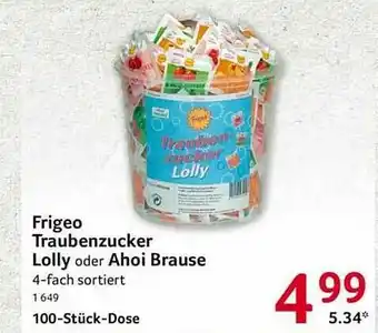 Selgros Frigeo Traubenzucker Lolly Oder Ahoi Brause Angebot
