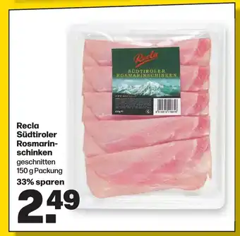 Handelshof Recla Südtiroler Rosmarinschinken geschnitten 150 g Angebot