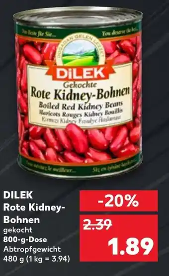 Kaufland DILEK Rote Kidney- Bohnen 800g Angebot