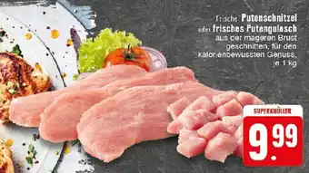 Edeka Trische Putenschnitzel 1 kg Angebot