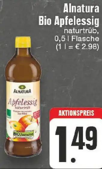 Edeka Alnatura Bio Apfelessig 0,5 L Flasche Angebot