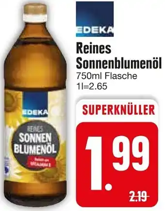 Edeka EDEKA Reines Sonnenblumenöl 750ml Flasche Angebot