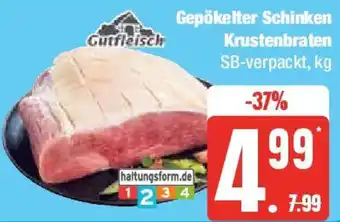 Edeka Gutfleisch Gepökelter Schinken Krustenbraten Angebot